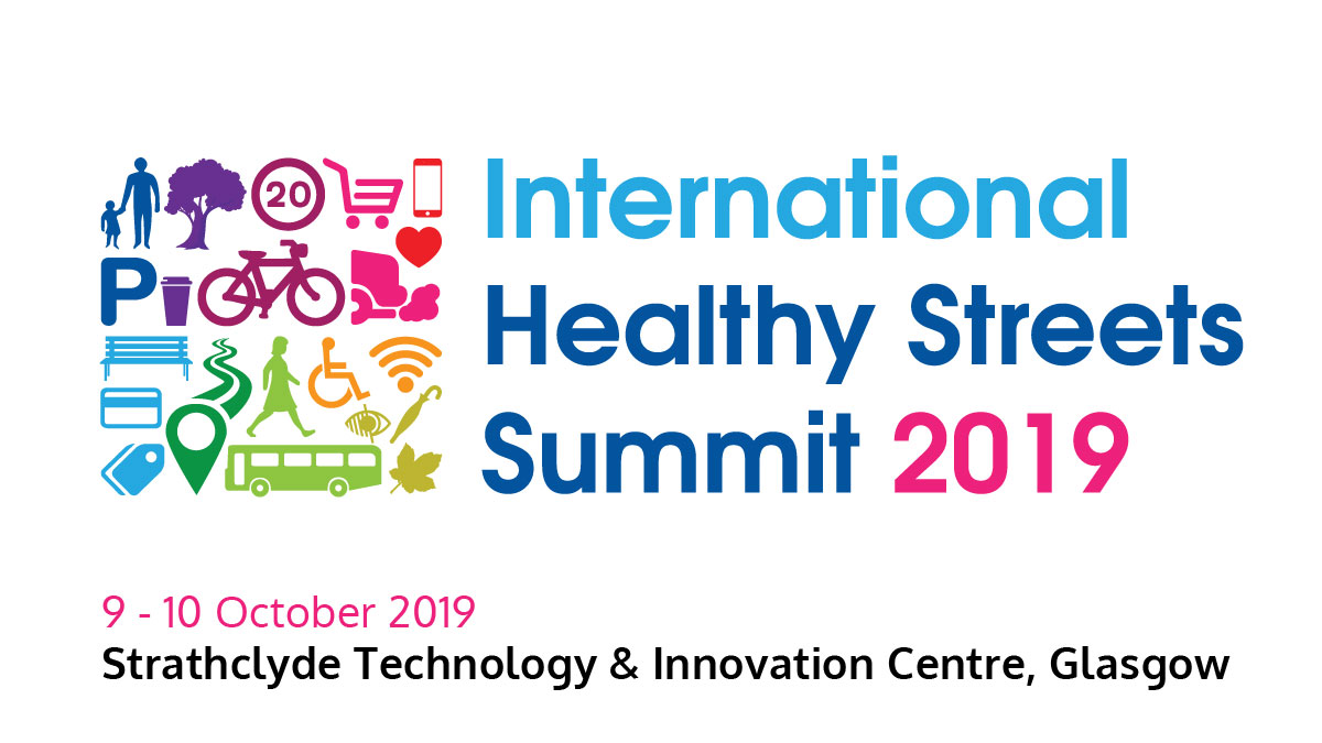 International Healthy Streets Summit 2019