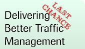 Delivering Better Traffic Management